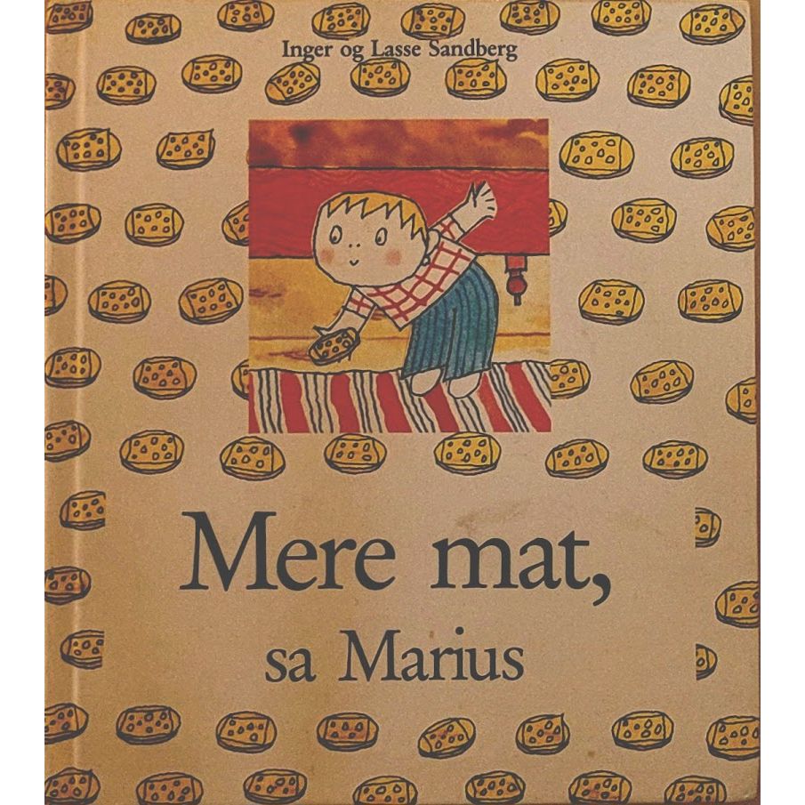 Mere mat, sa Marius, brukt bøker av Inger og Lasse Sandberg