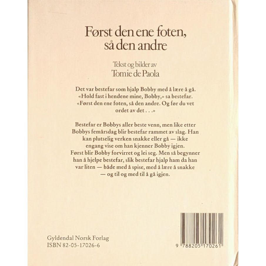 Paola, Tomie de: Først den ene foten, så den andre