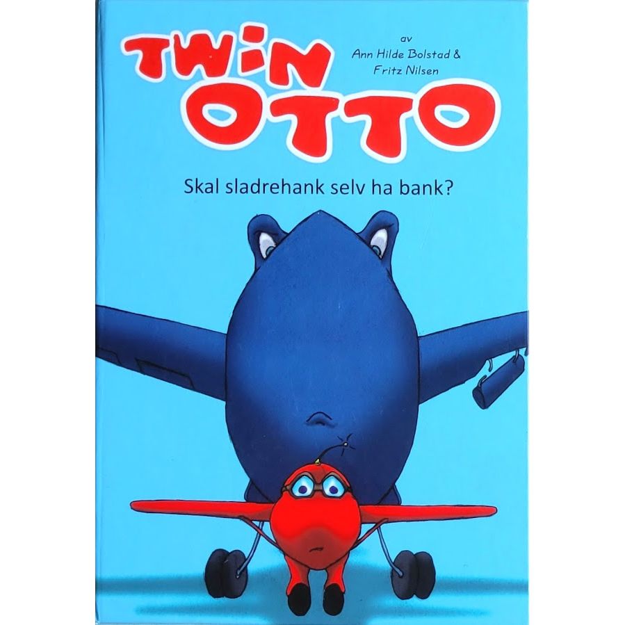 Twin Otto - Skal sladrehank selv ha bank? - brukte bøker av Ann Hilde Bolstad og Fritz Nilsen