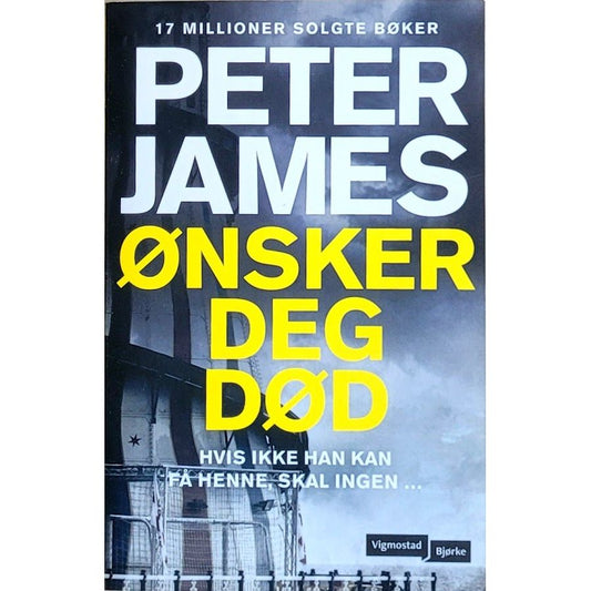 Roy Grace 10 - Ønsker deg død, brukte bøker av Peter James