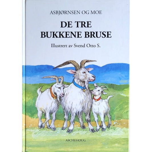 De tre bukkene bruse. Eventyr av Asbjørnsen og Moe. Brukte bøker Svend Otto S.