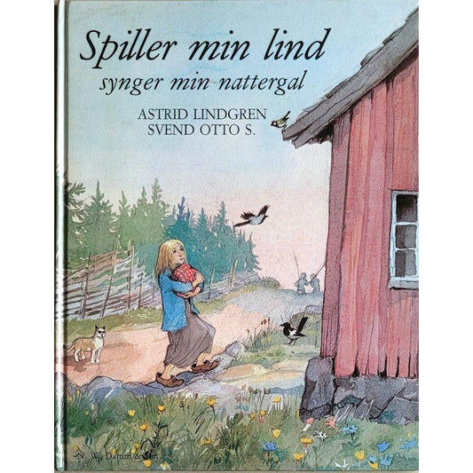 Spiller min lind - synger min nattergal, brukte bøker av Astrid Lindgren og Svend Otto S.