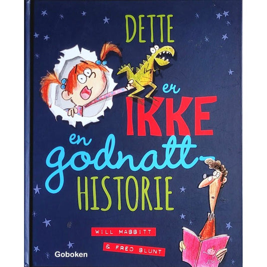 Dette er ikke en godnatthistorie, brukte bøker av Will Mabbitt