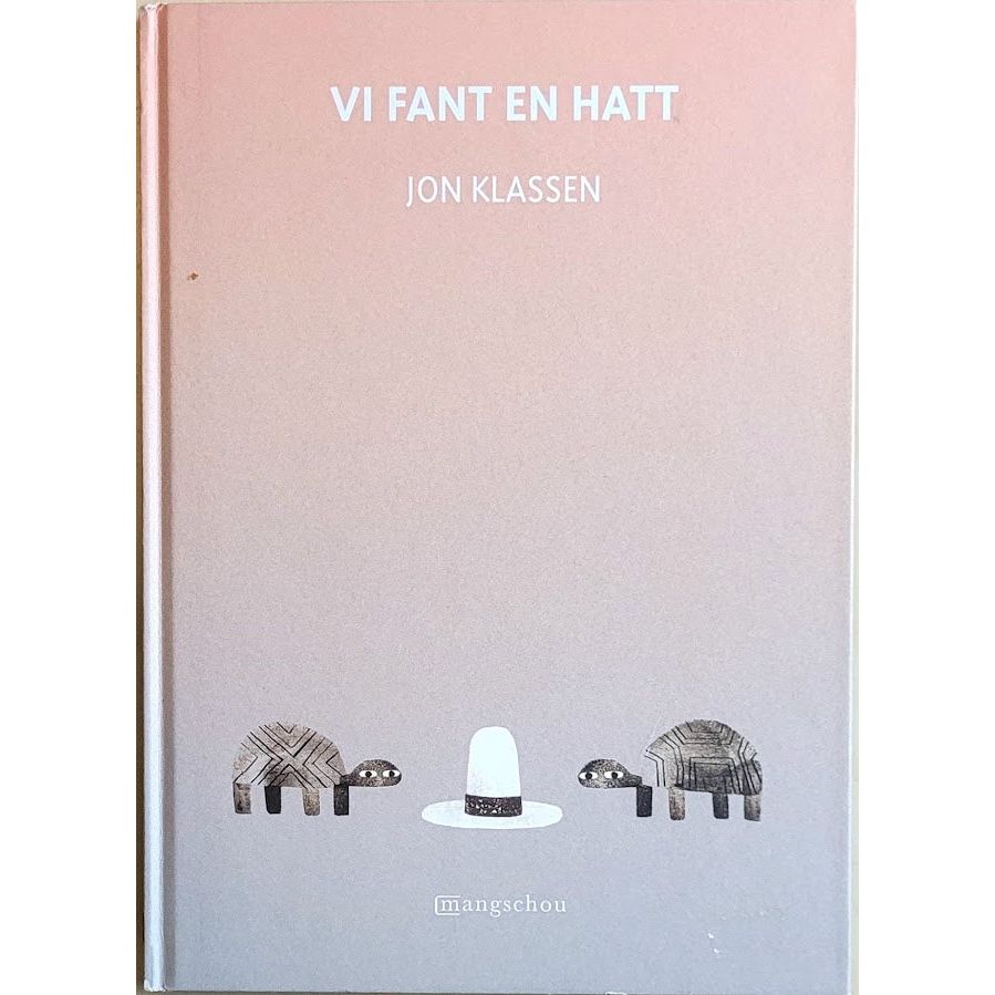 VI fant en hatt - Brukte bøker av Jon Klassen