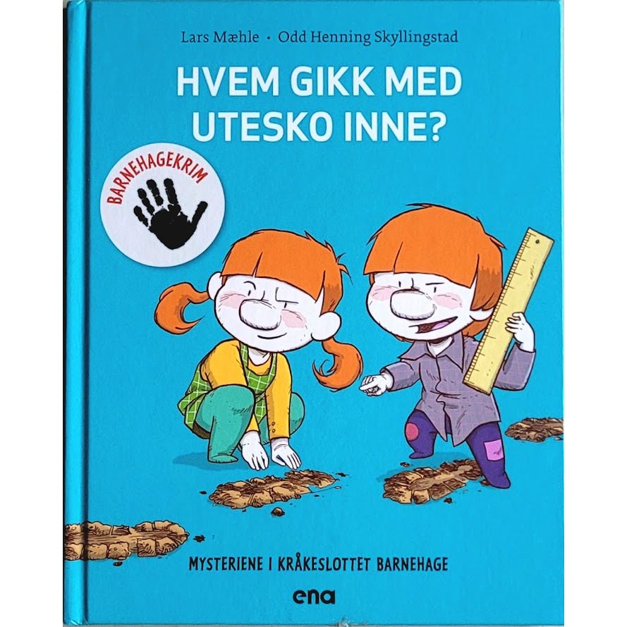 Mysteriene i Kråkeslottet barnehage - Hvem gikk med utesko inne?, brukte bøker av Lars Mæhle