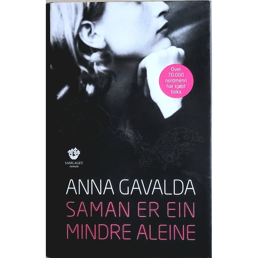 Saman er ein mindre aleine, brukte bøker av Anna Gavalda