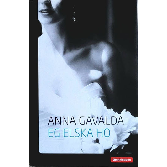 Eg elska ho, brukte bøker av Anna Gavalda