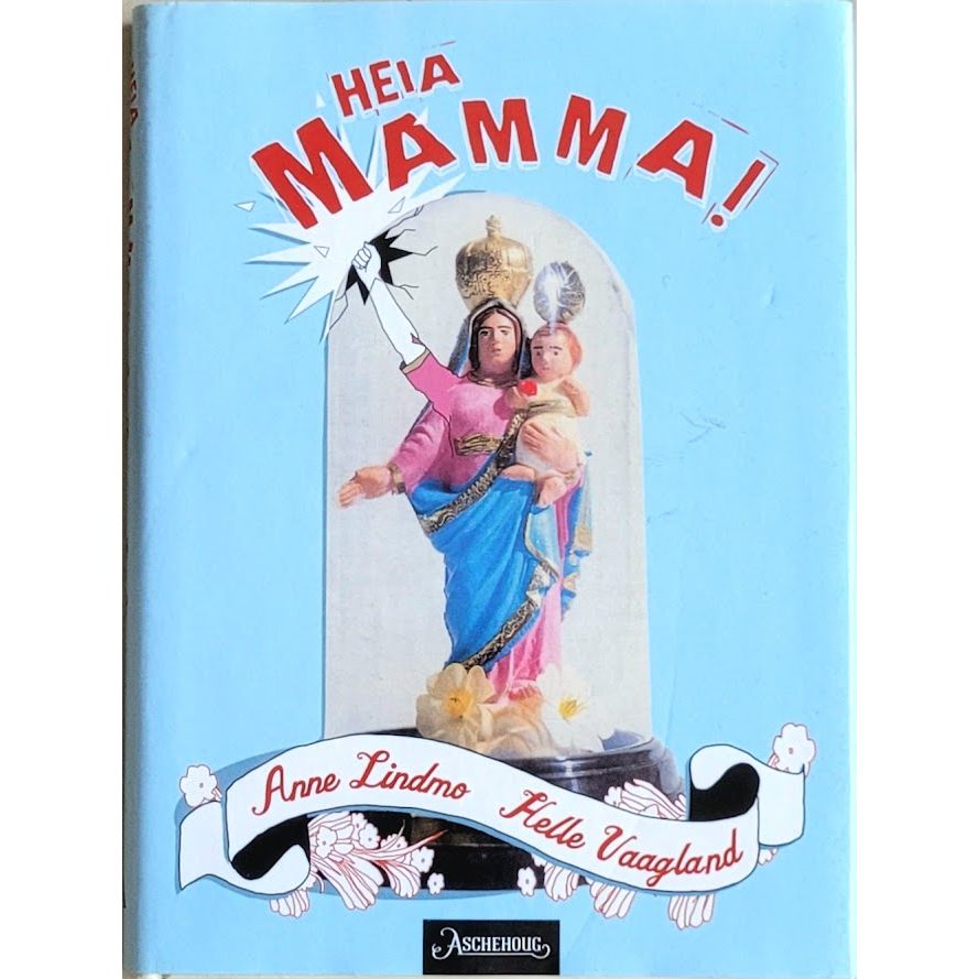 Heia Mamma!, brukte bøker av Anne Lindmo