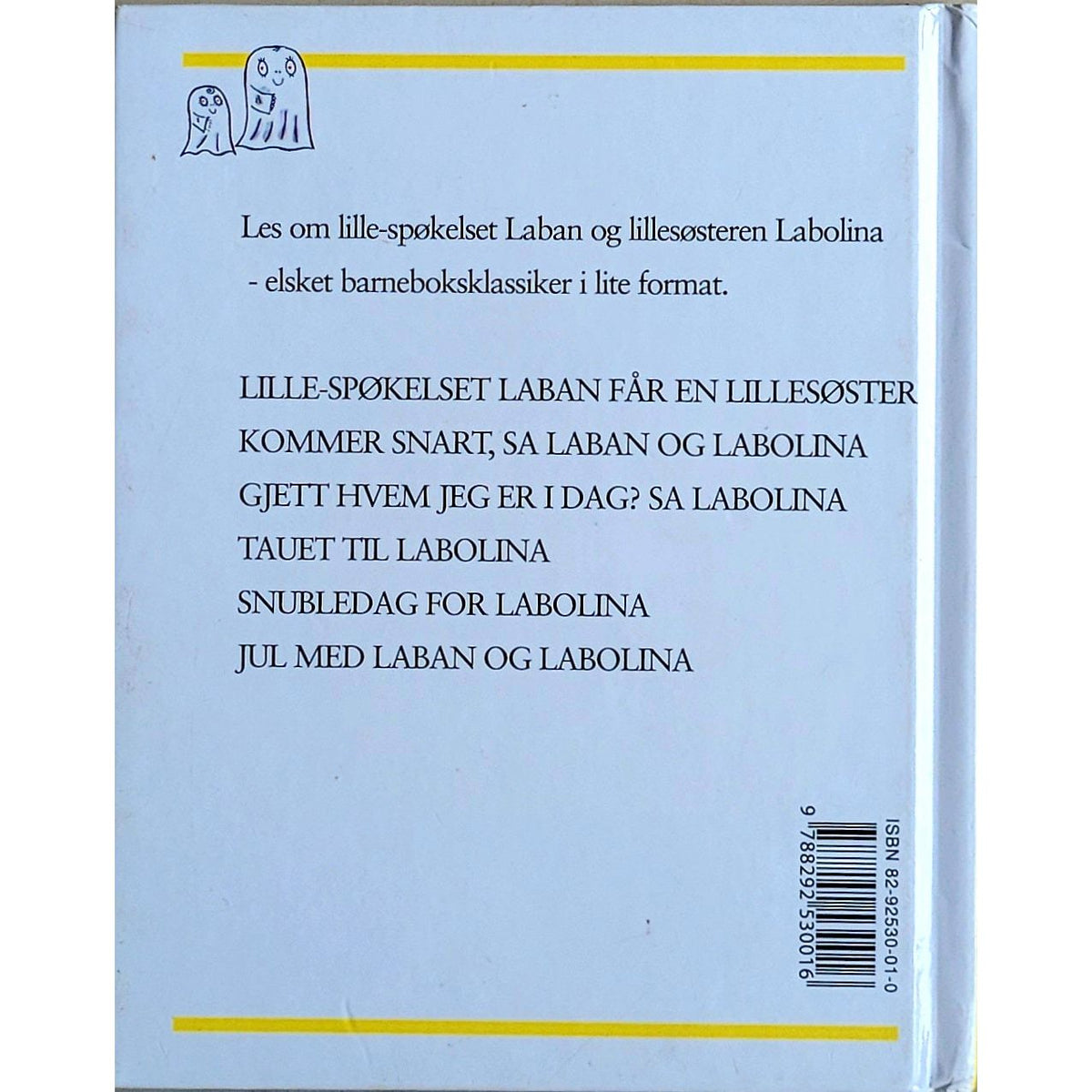 Sandberg, Inger og Lasse: Lille-spøkelset Laban får en lillesøster