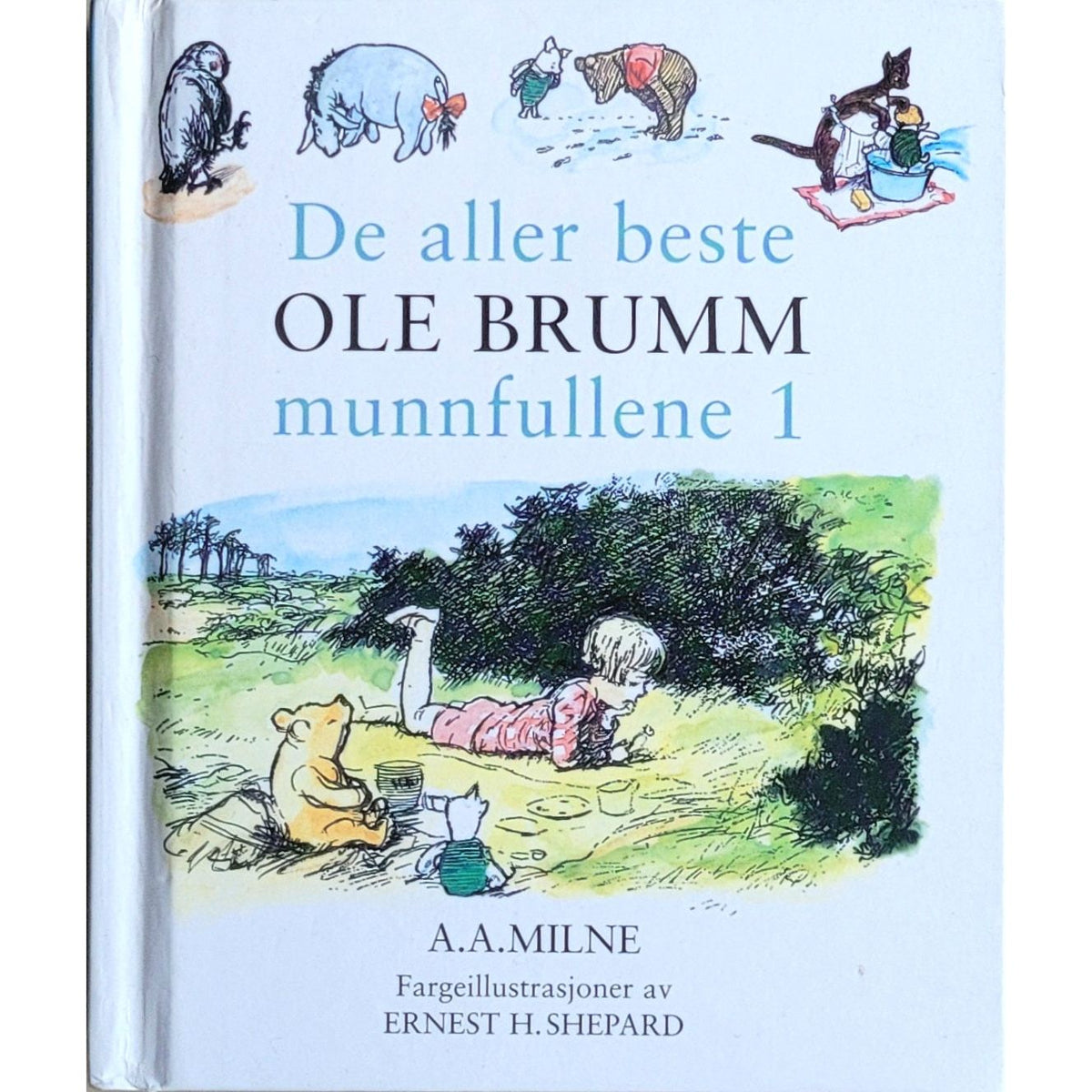 De aller beste Ole Brumm munnfullene 1. Brukte bøker om Ole Brumm av A. A. Milne