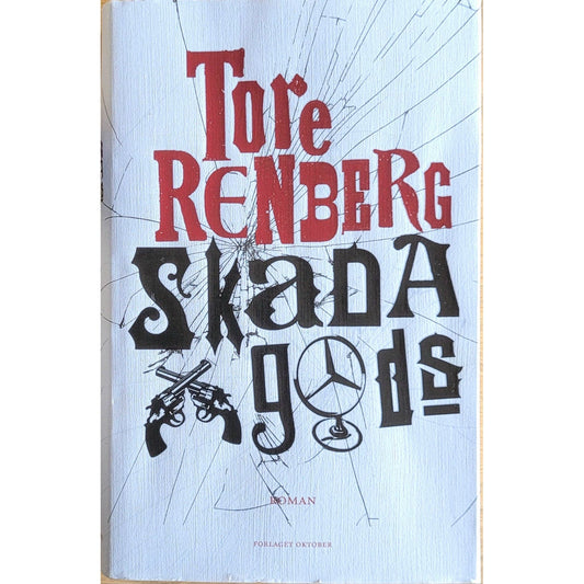 Teksas 3 - Skada gods, brukte bøker av Tore Renberg