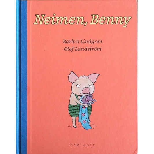 Neimen, Benny - Brukte barnebøker av Barbro Lindgren og Olof Landström