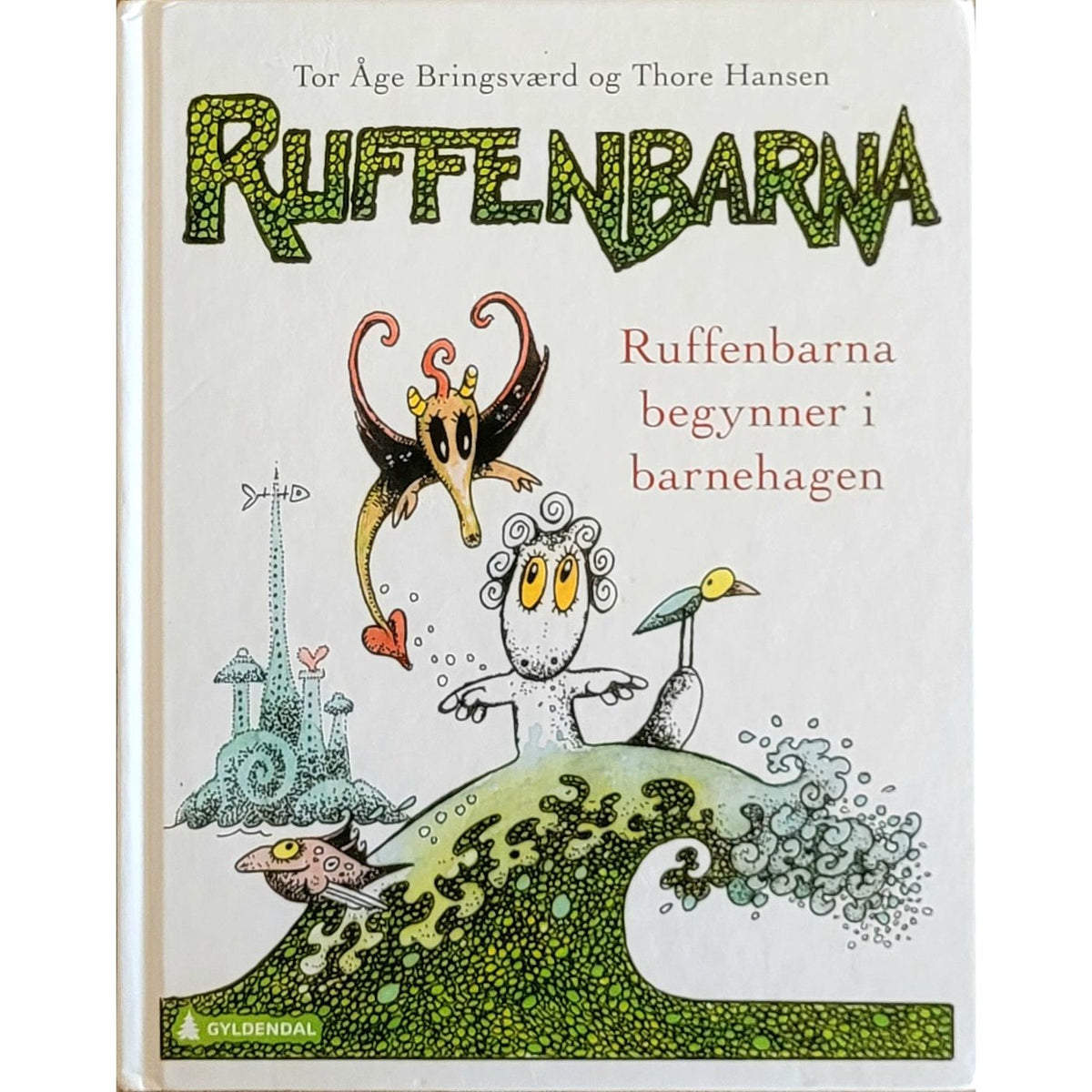 Ruffenbarna (1) begynner i barnehagen - Brukte barnebøker av Tor Åge Bringsværd og Thore Hansen