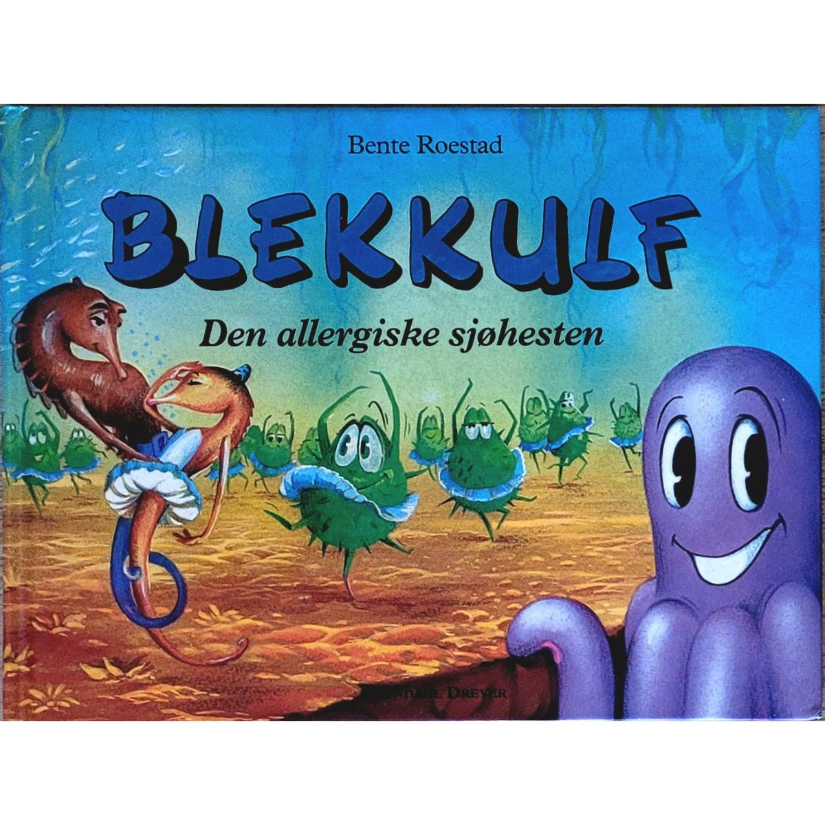 Blekkulf - Den allergiske sjøhesten, brukte bøker av Bente Roestad