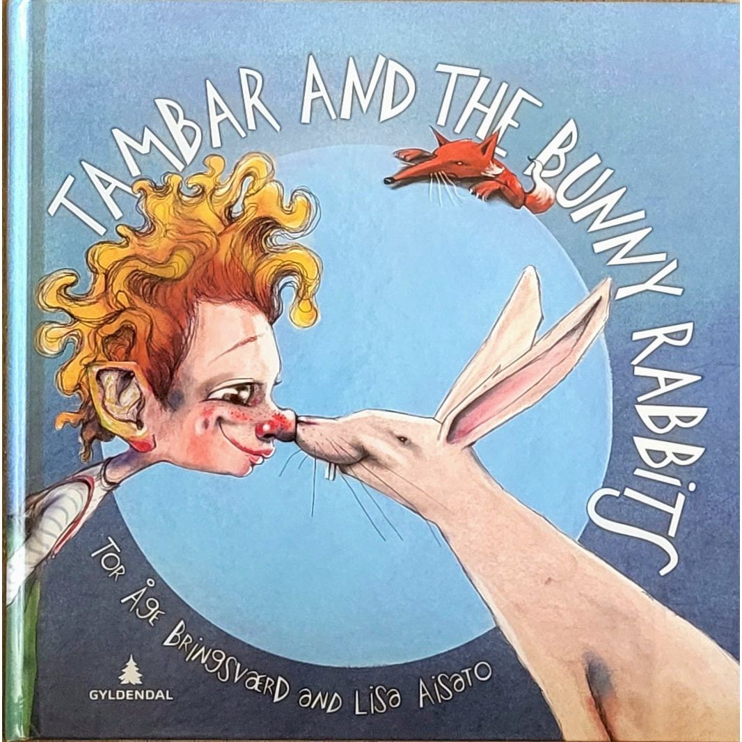 Tambar and the bunny rabbits - Brukte barnebøker av Tor Åge Bringsværd og Lisa Aisato