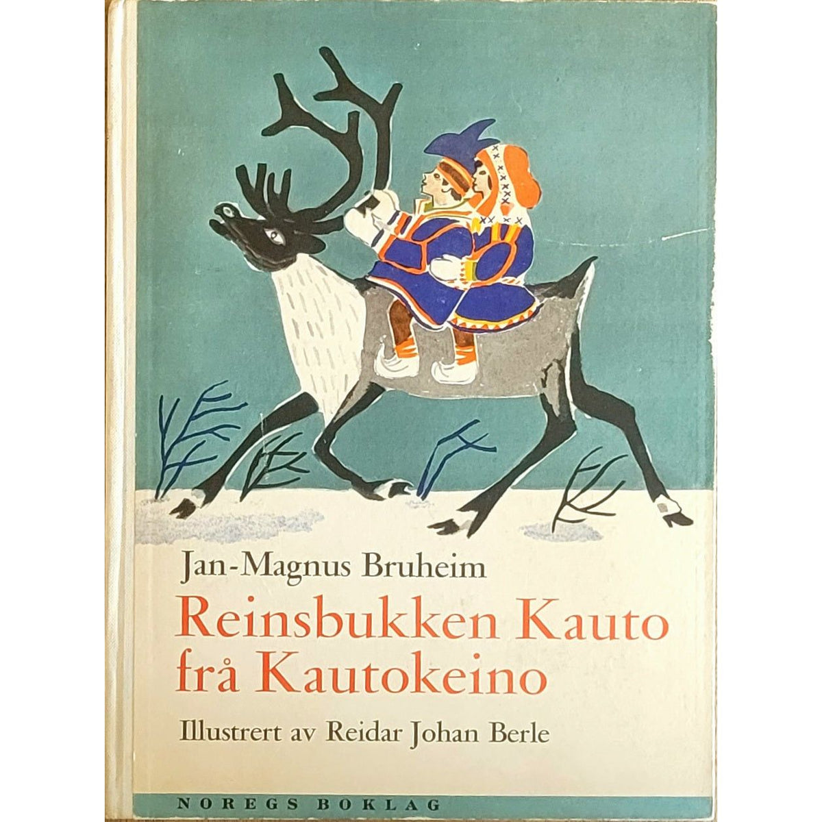 Reinsbukken Kauto frå Kautokeino. Brukt bok av Jan-Magnus Bruheim