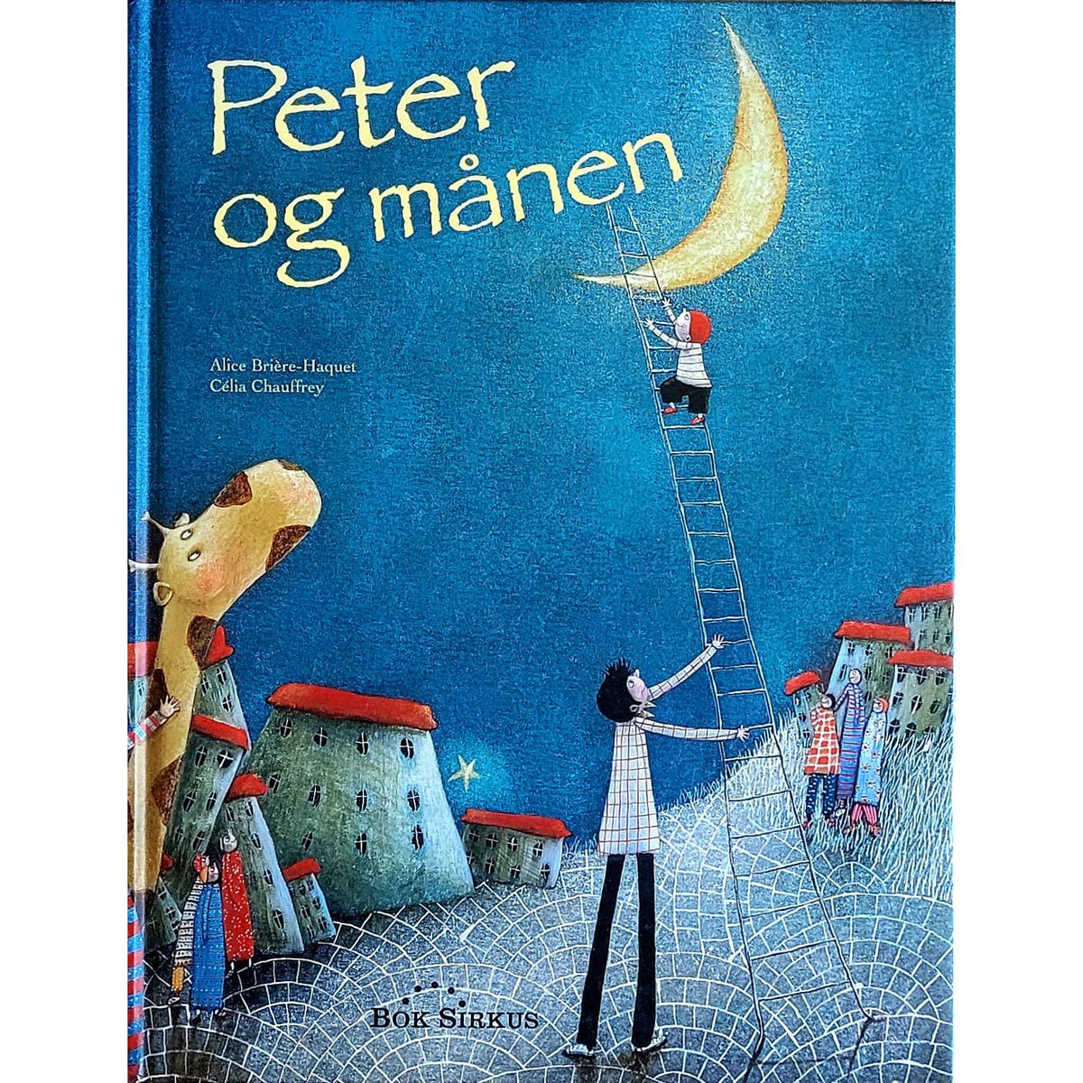 Peter og månen, brukte bøker av Alice Brière-Haquet