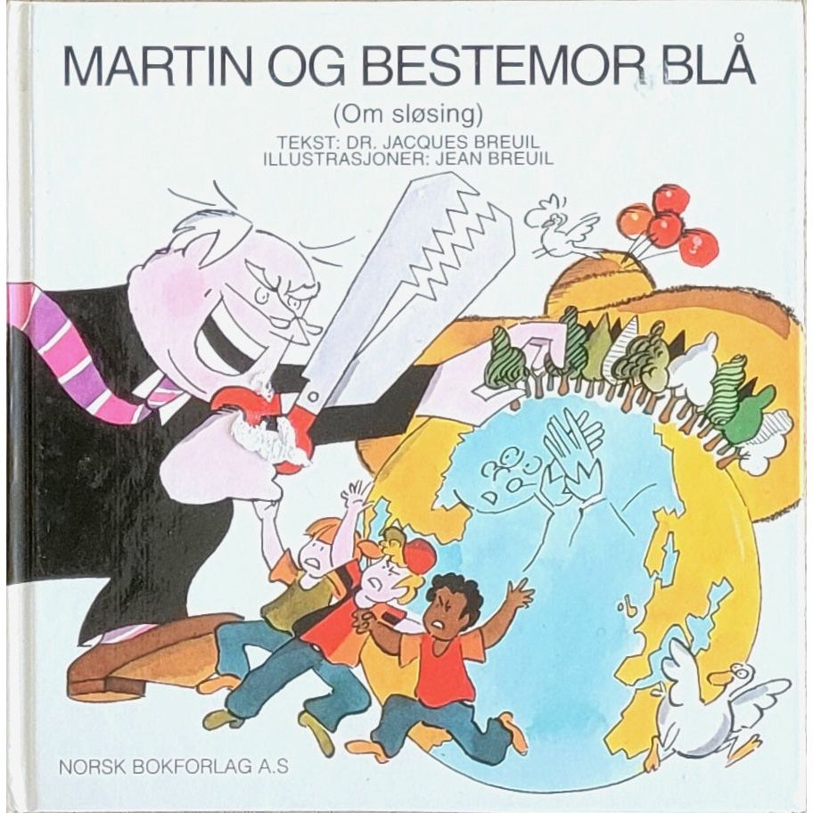 Martin og bestemor Blå, brukte bøker av Jaques Breuil