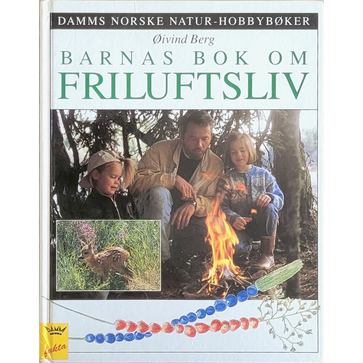  Barnas bok om friluftsliv. Brukte bøker av Øivind Berg
