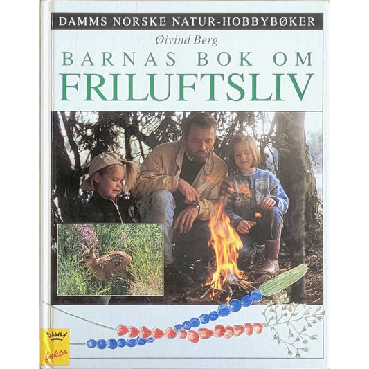  Barnas bok om friluftsliv. Brukte bøker av Øivind Berg