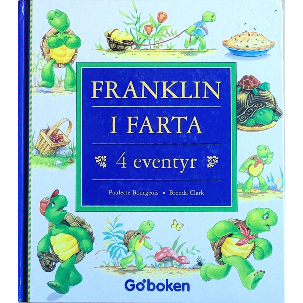 Franklin i farta - 4 eventyr, brukte bøker av Paulette Bourgeois