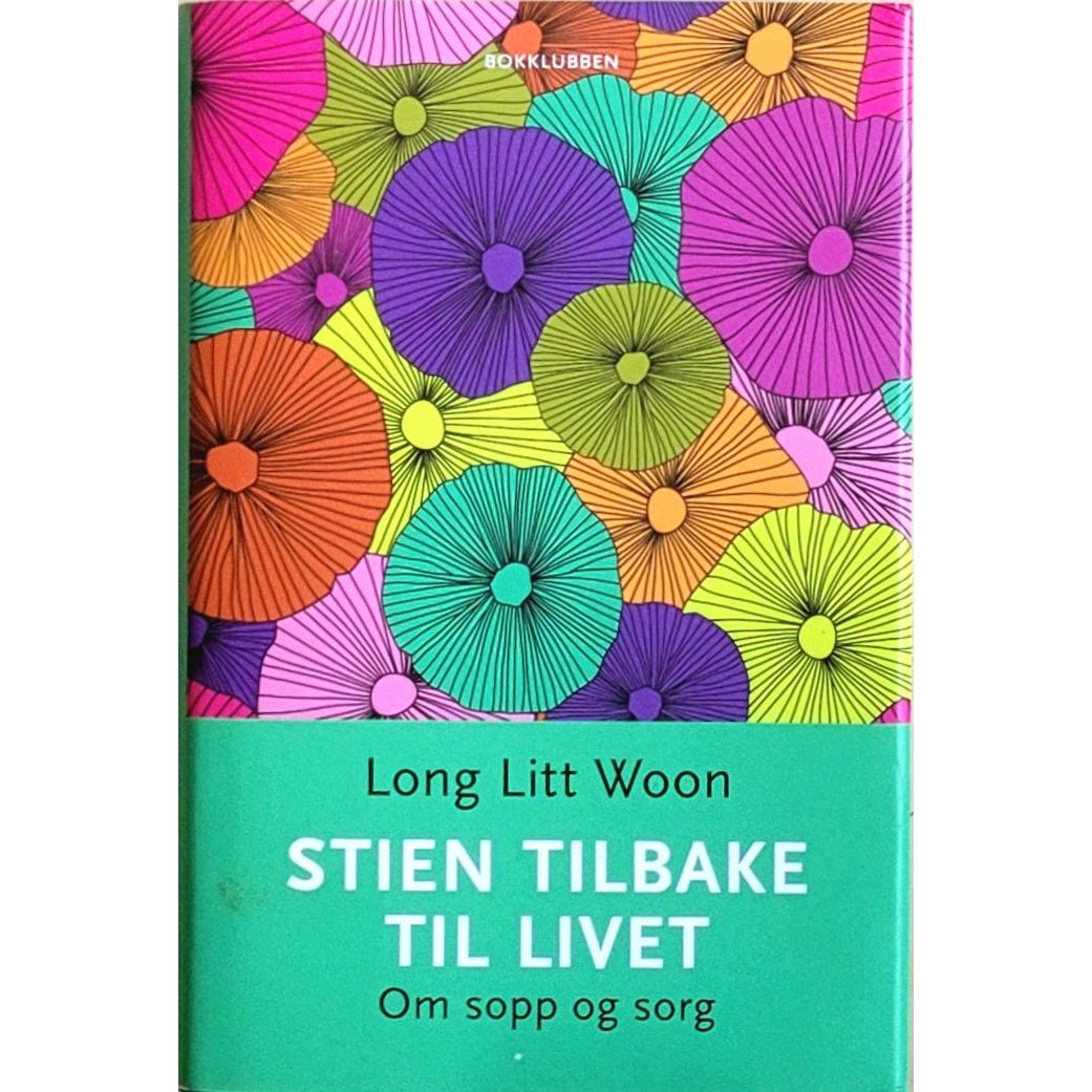 Stien tilbake til livet - Brukte bøker av Long Litt Woon