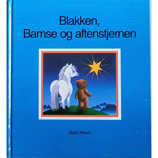 Blakken, Bamse og aftenstjernen - Brukte bøker av Sigrid Heuck 