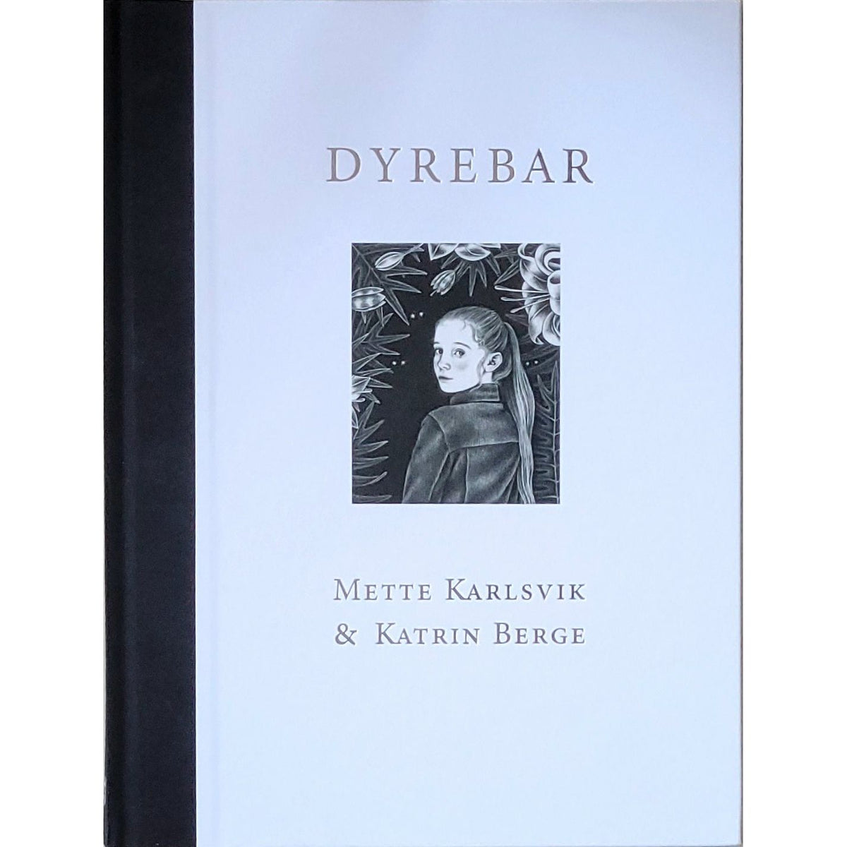 Dyrebar, brukte bøker av Mette Karlsvik