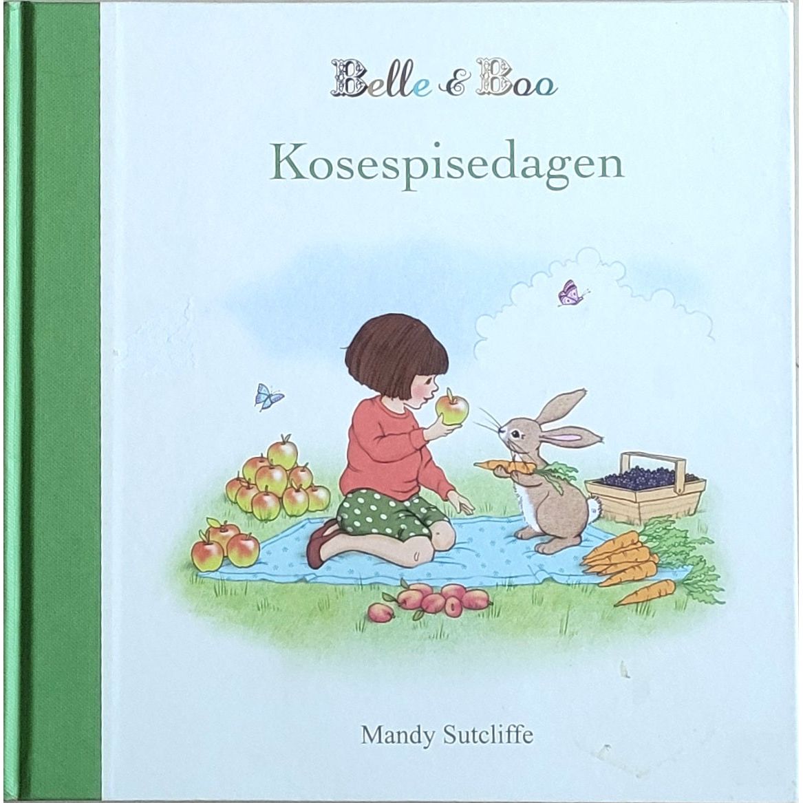 Belle og Boo - Kosespisedagen, brukte bøker av Mandy Sutcliffe