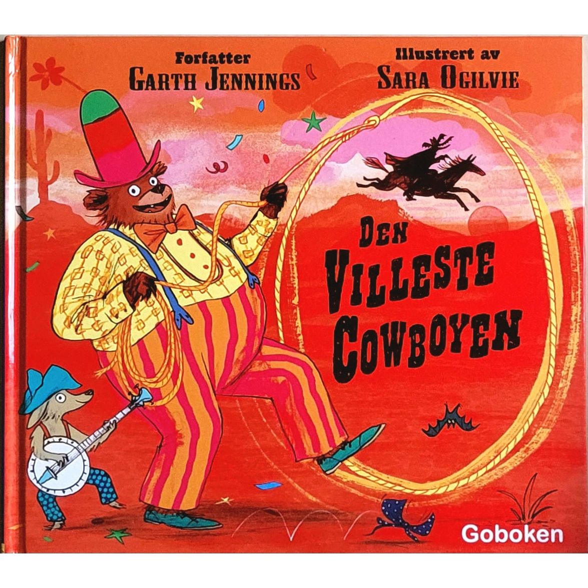 Den villeste cowboyen - brukte bøker av Garth Jennings og Sara Ogilvie