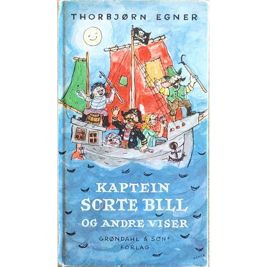 Kaptein Sorte Bill og andre viser - Brukte Barnebøker av Thorbjørn Egner 