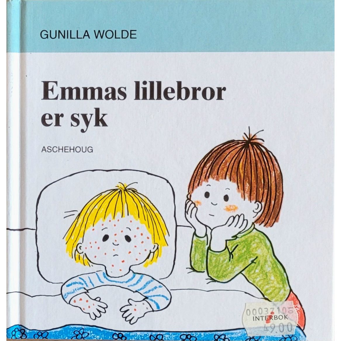 Emmas lillebror er syk; Brukte barnebøker av Gunilla Wolde