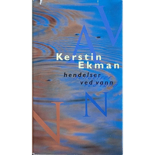Hendelser ved vann, brukte bøker av Kerstin Ekman