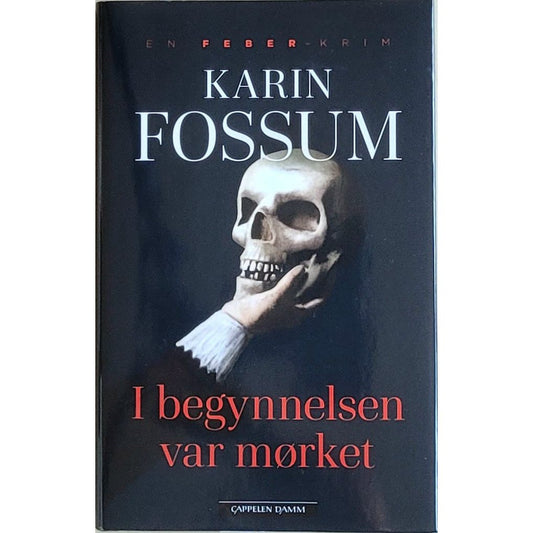 Eddie Feber 4 - I begynnelsen var mørket. Brukte bøker av Karin Fossum