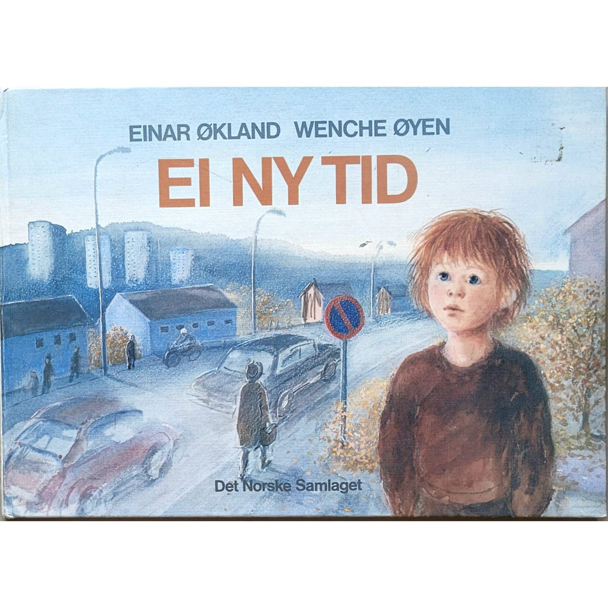 Ei ny tid, brukte bøker av Einar Økland og Wenche Øyen