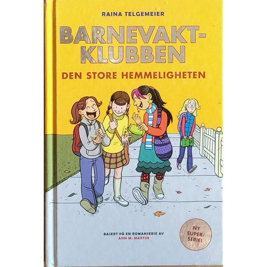Barnevaktklubben (2) - Den store hemmeligheten, brukte bøker av Raina Telgemeier