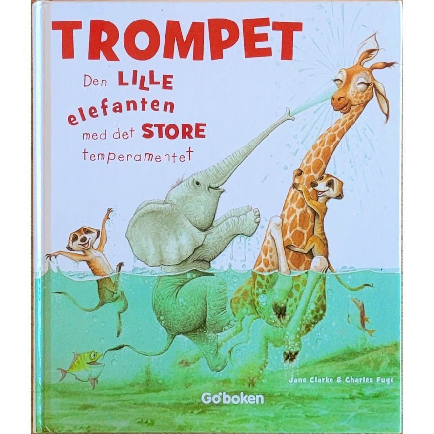 Trompet - Den lille elefanten med det store temperamentet, brukte bøker av Jane Clarke