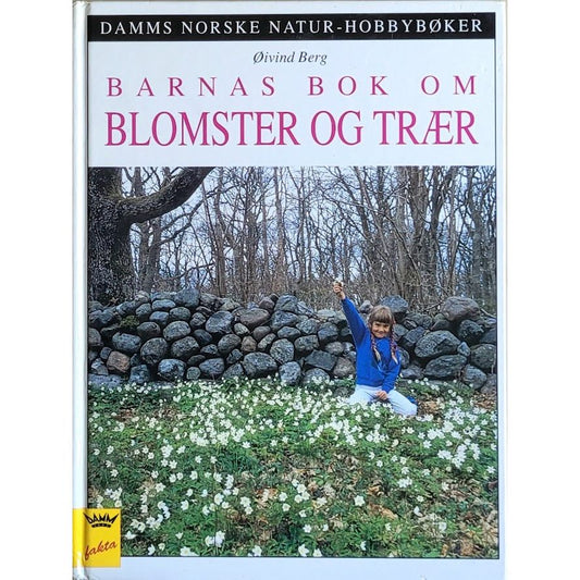 Barnas bok om blomster og trær. Brukte bøker av Øivind Berg
