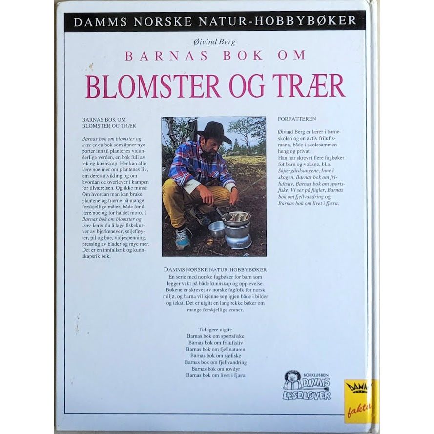 Berg, Øivind: Barnas bok om blomster og trær