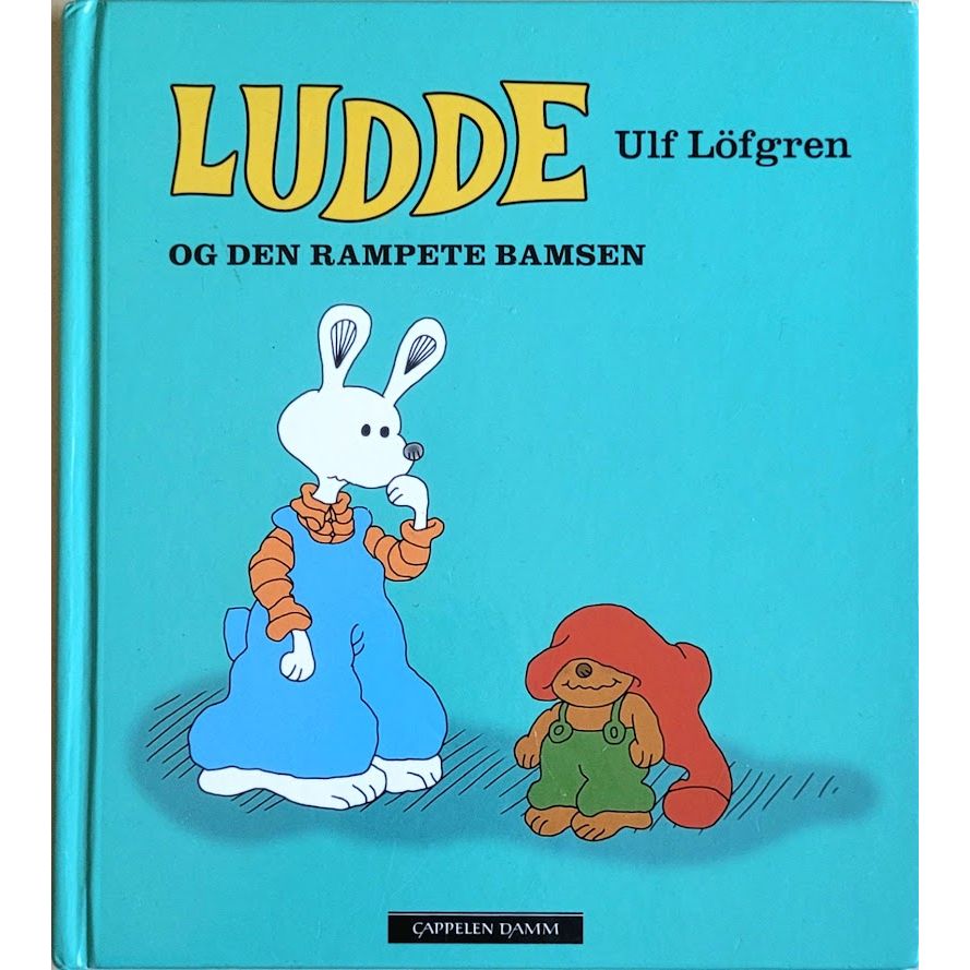Ludde og den rampete bamsen - Brukte bøker av Ulf Löfgren