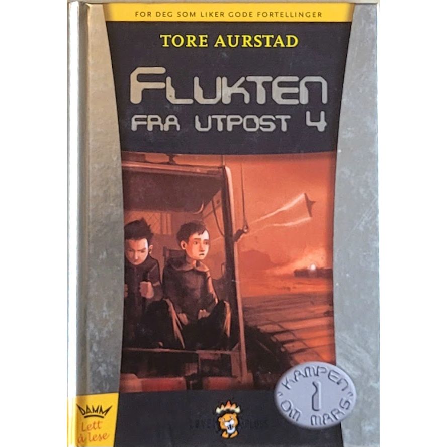 Flukten fra utpost 4. Brukte bøker av Tore Aurstad