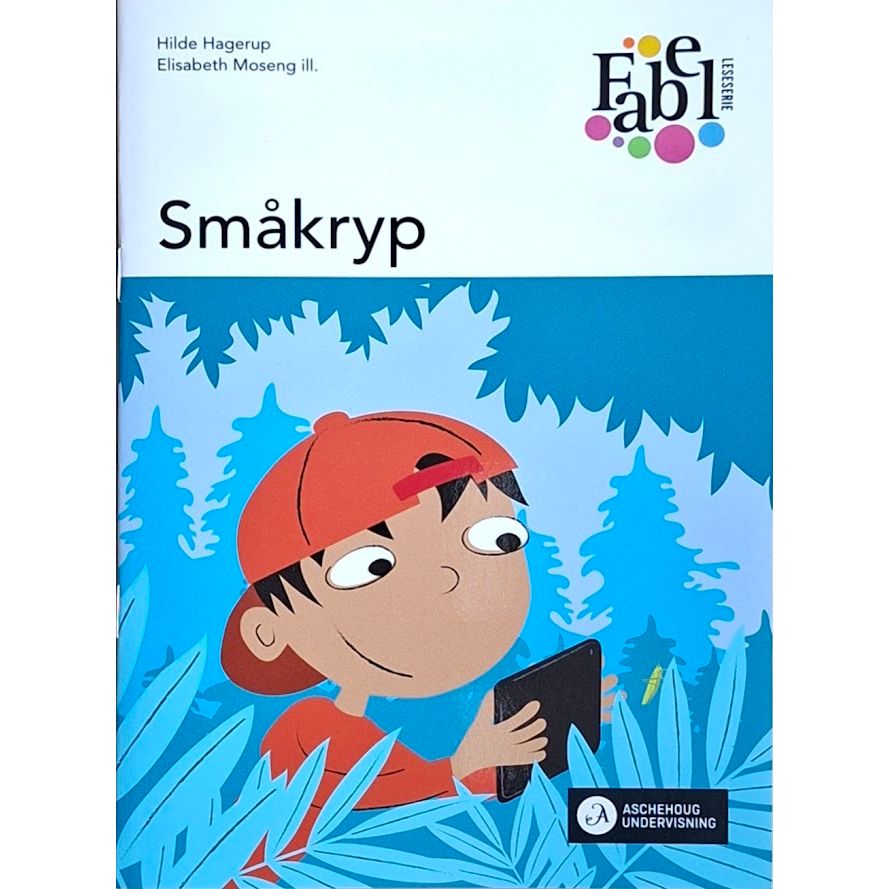 Småkryp. Barnebøker av Hilde Hagerup og Elisabeth Moseng