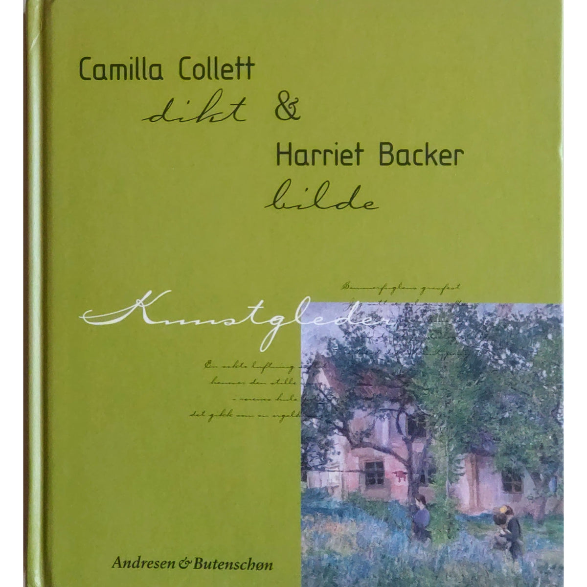 Camilla Collett dikt og Harriet Backer bilde: Kunstgleder. Brukte bøker