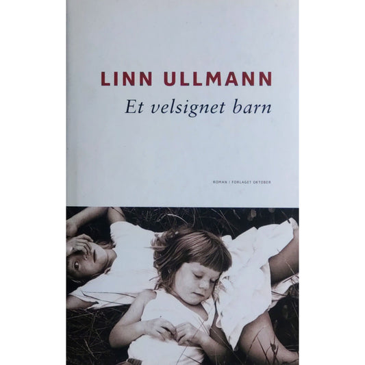 Et velsignet barn. Brukte bøker av Linn Ullmann