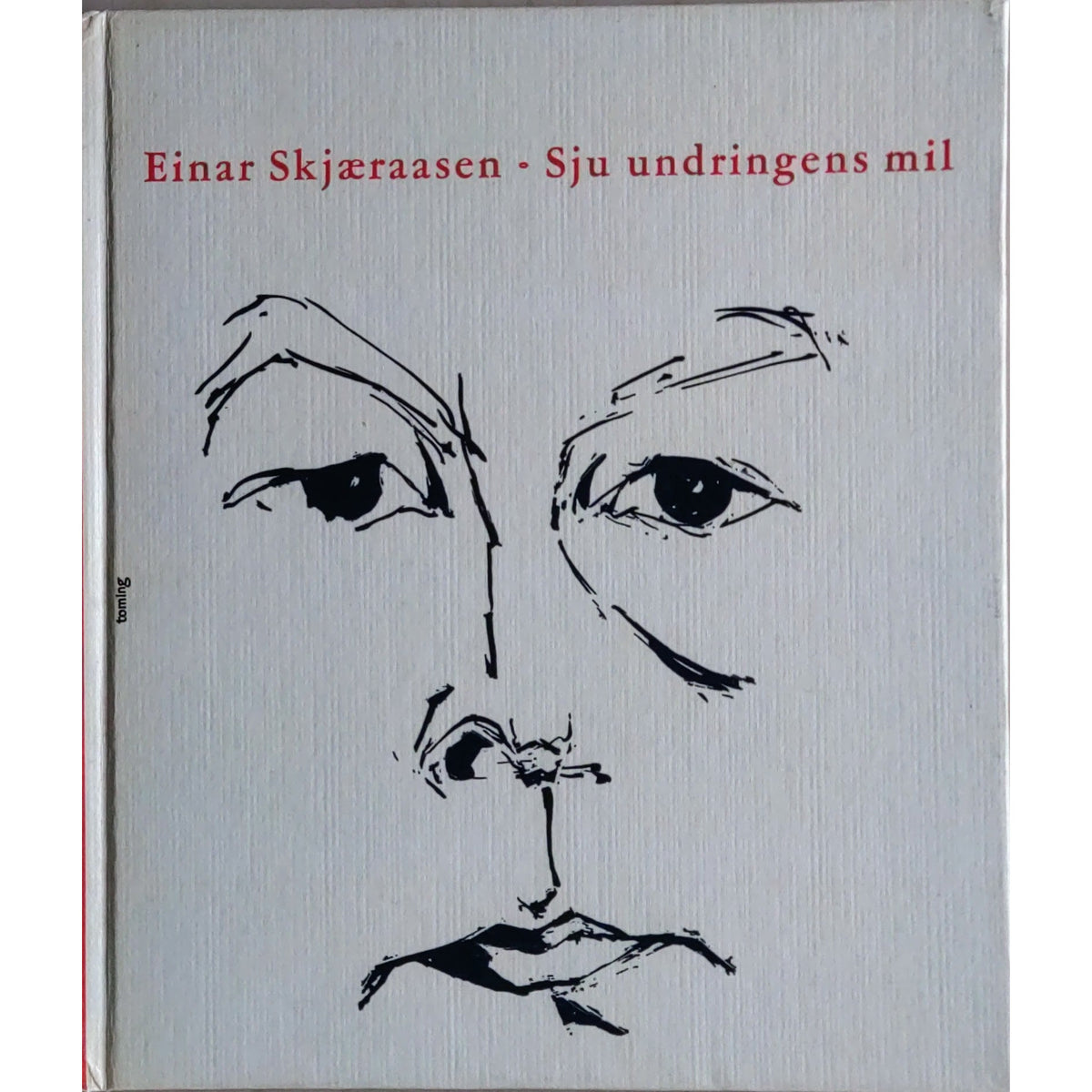 Einar Skjæraasen: Sju undringens mil. Brukte bøker