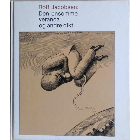 Rolf Jacobsen: Den ensomme veranda og andre dikt. Brukt bok