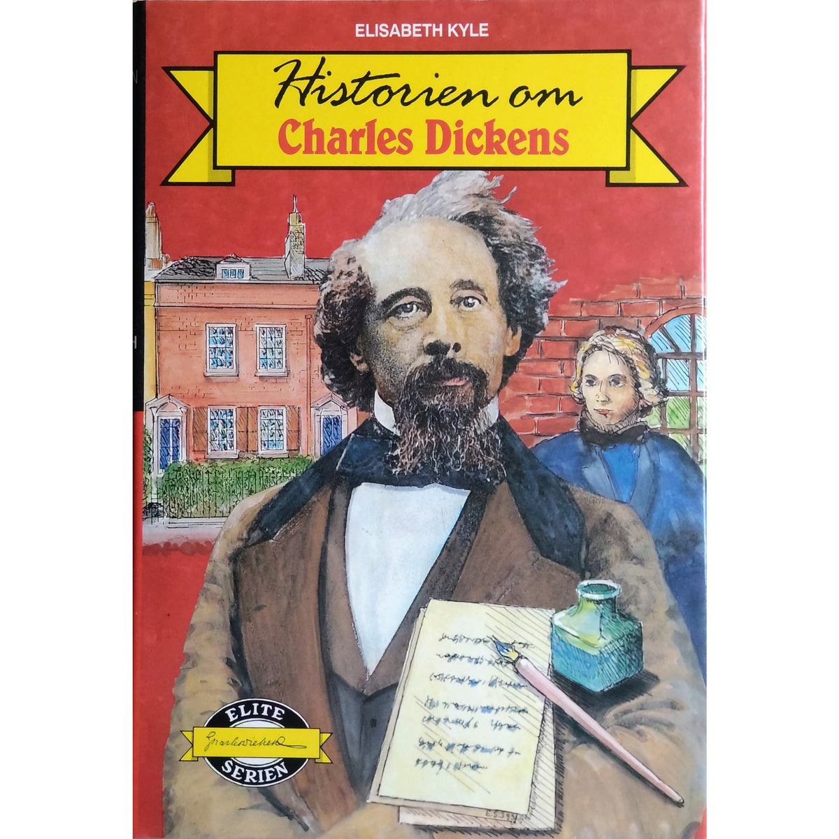 Kyle, Elisabeth: Historien om Charles Dickens - Eliteserien Brukt bok
