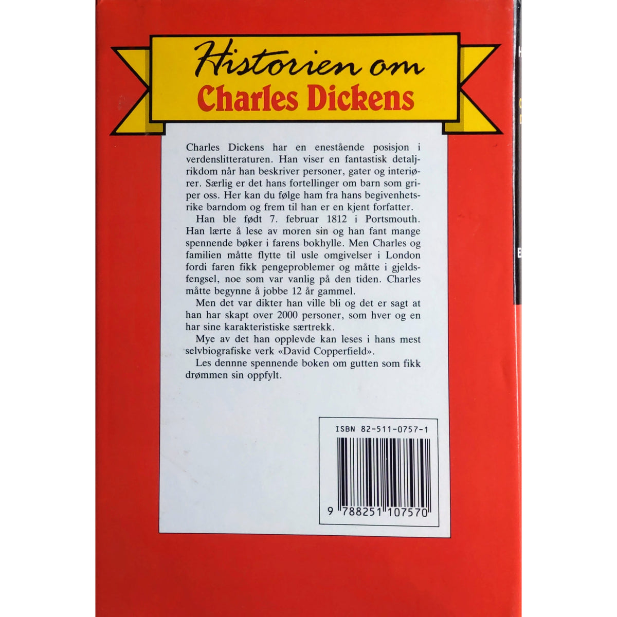 Kyle, Elisabeth: Historien om Charles Dickens - Eliteserien Brukt bok