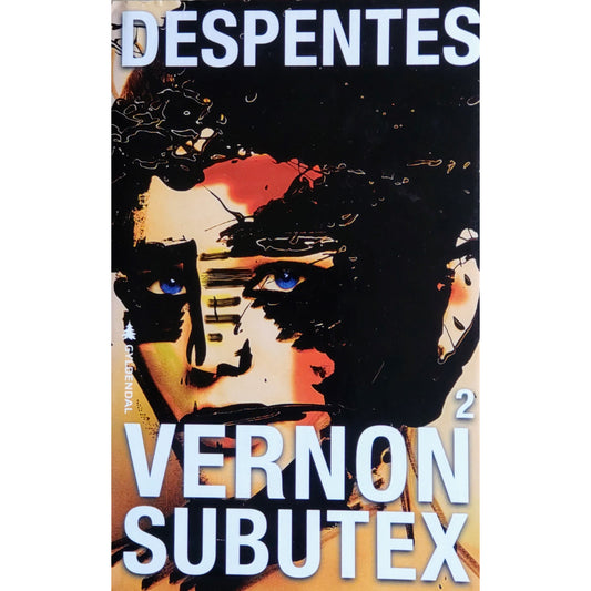  Virginie Despentes:  Vernon Subutex 2. Brukte bøker av Despentes