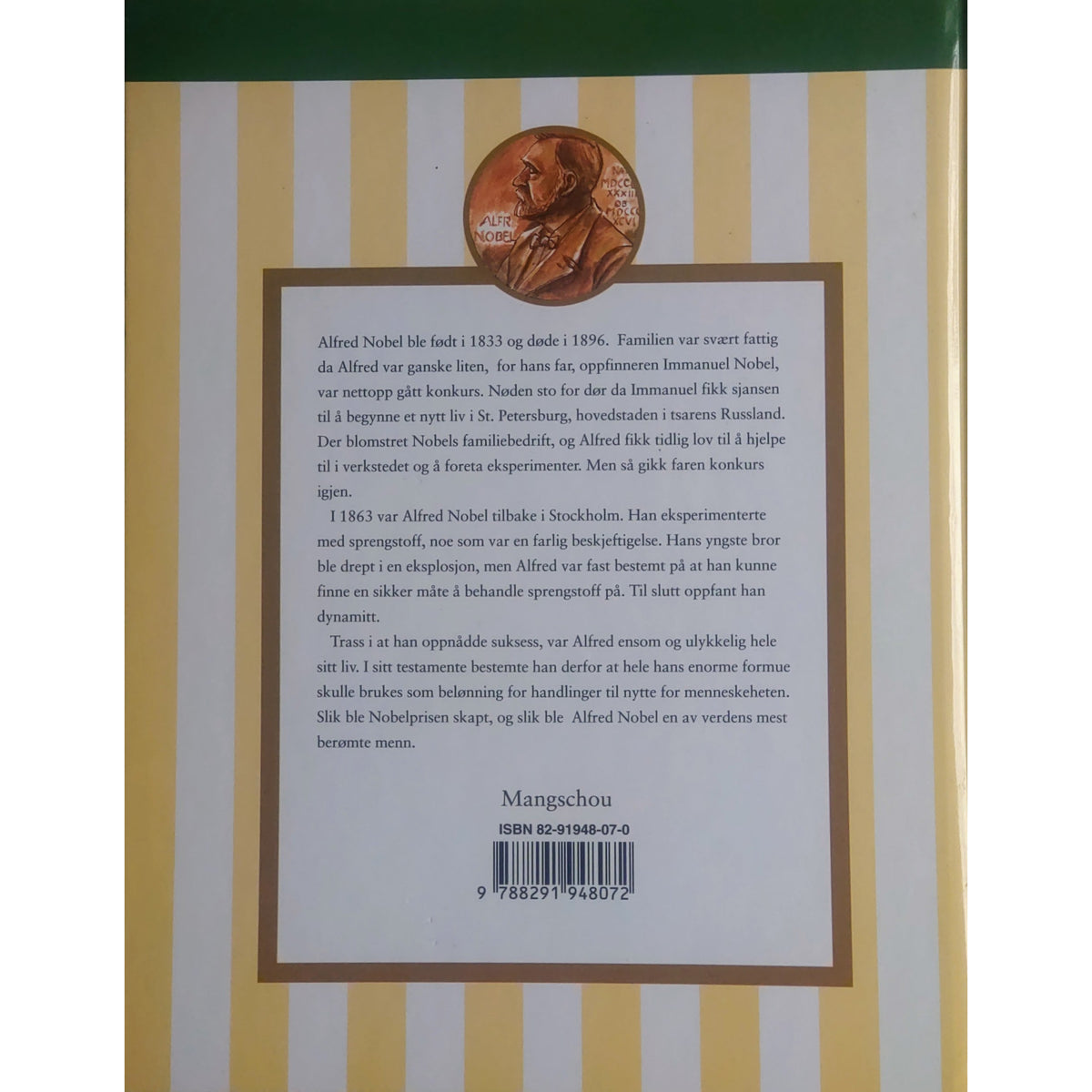 Alfred Nobel, fra fattigper til Nobelpris. Brukt bok av Dag Sebastian Ahlander
